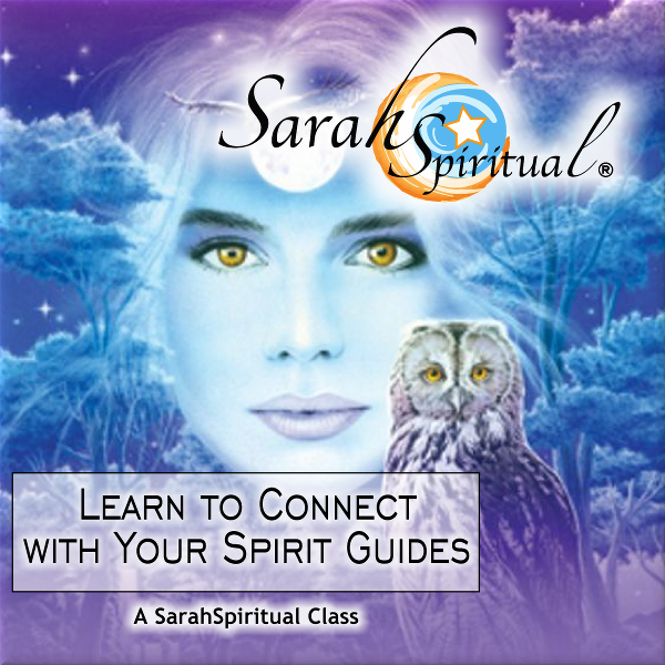 Learn to Connect with Your Spirit Guides
