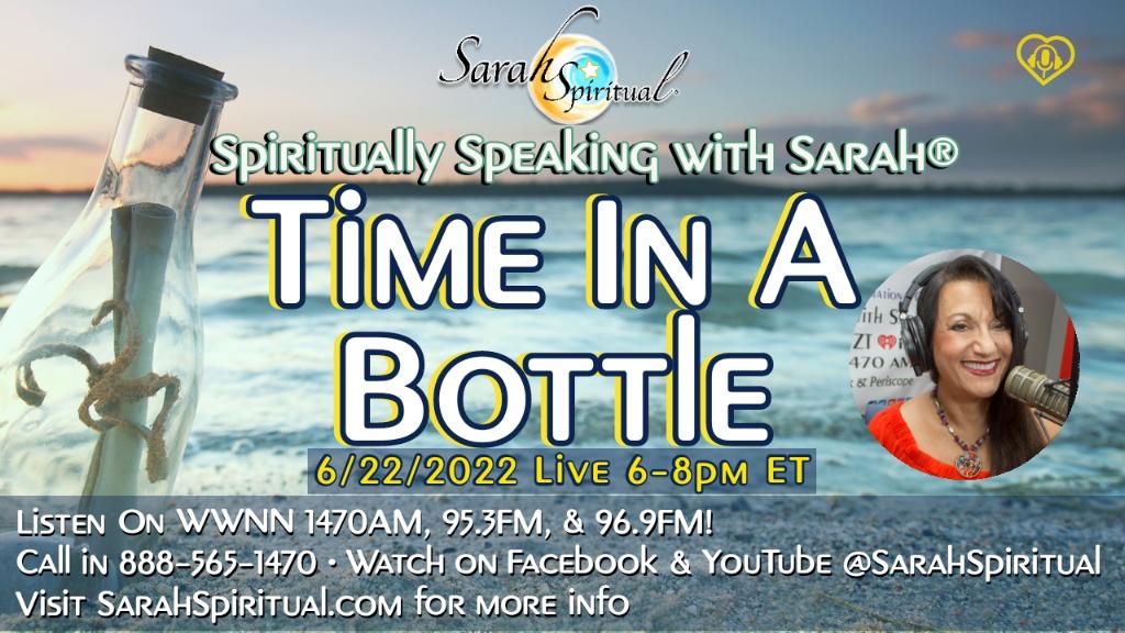 Spiritually Speaking With Sarah-Time In A Bottle Master Image